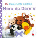 Toca e Sente do Bebé - Hora de Dormir de Dorling Kindersley