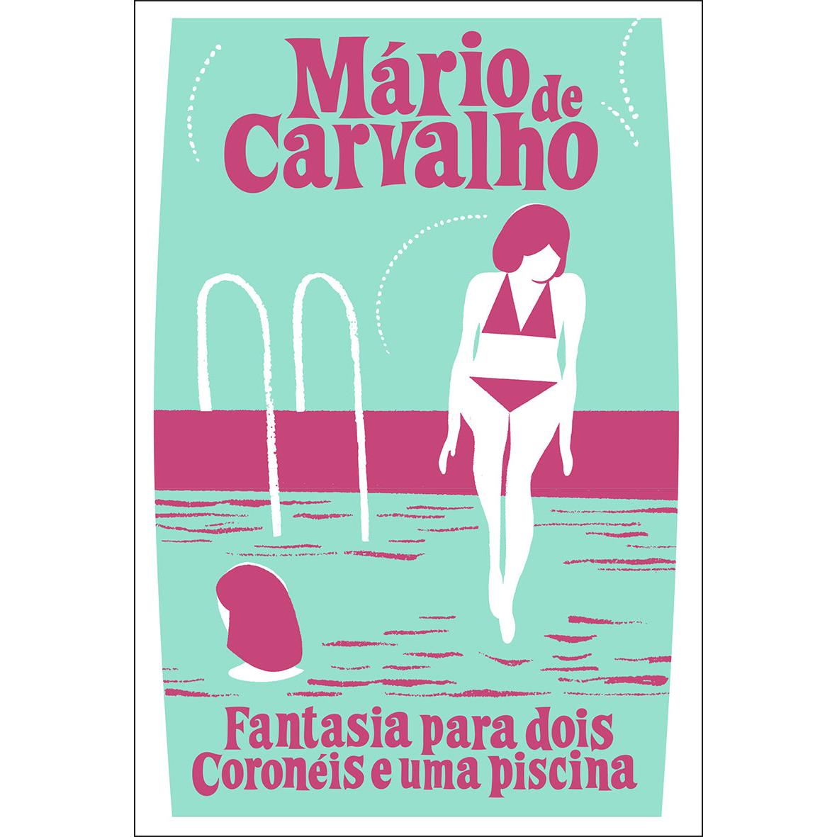 Fantasia Para dois Coronéis e Uma Piscina de Mário de Carvalho