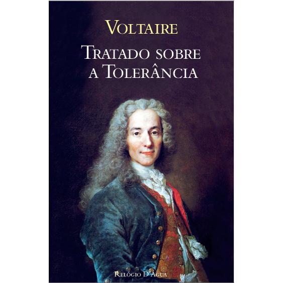 Tratado Sobre a Tolerância de Voltaire