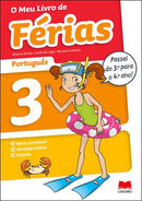 O Meu Livro de Férias Português - 3.º Ano para 4.º Ano de Alberta Rocha, Manuel Linhares e Carla do Lago