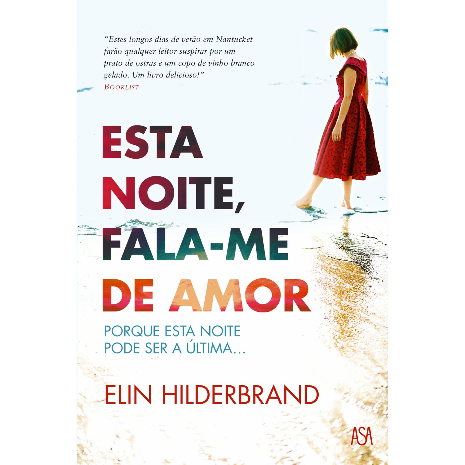 Esta Noite, Fala-me de Amor de Elin Hilderbrand