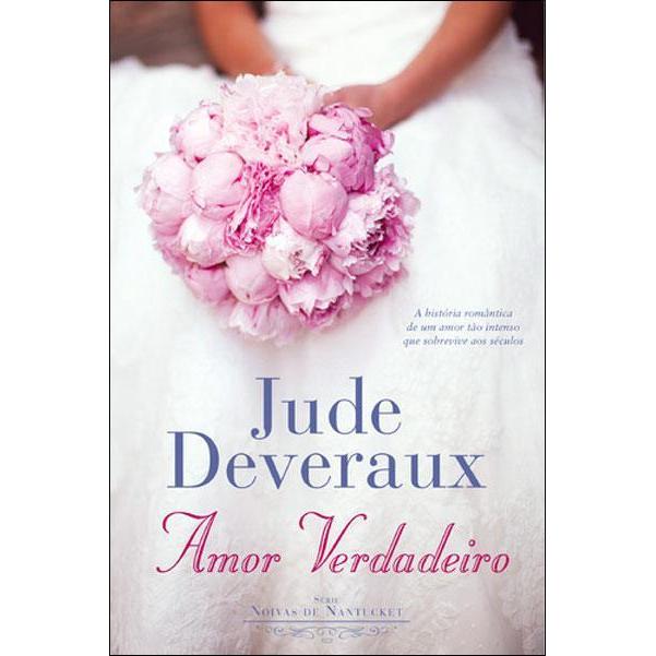 Amor Verdadeiro de Jude Deveraux