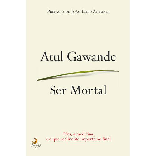 Ser Mortal de Atul Gawande