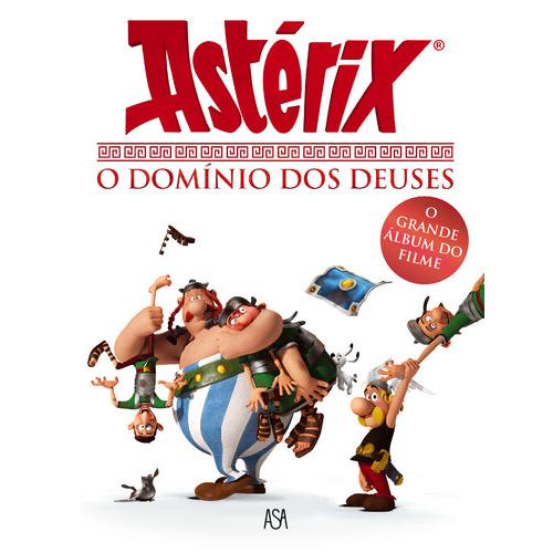Astérix, o Domínio dos Deuses - O Grande Álbum do Filme de René Goscinny
