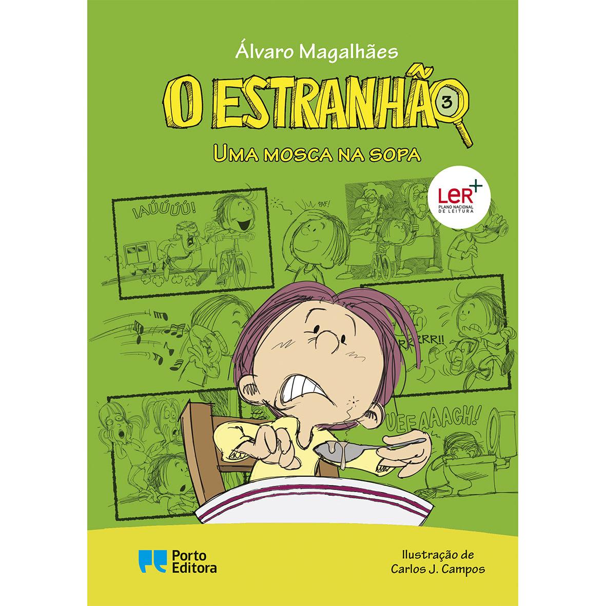 O Estranhão - uma Mosca na Sopa de Álvaro Magalhães
