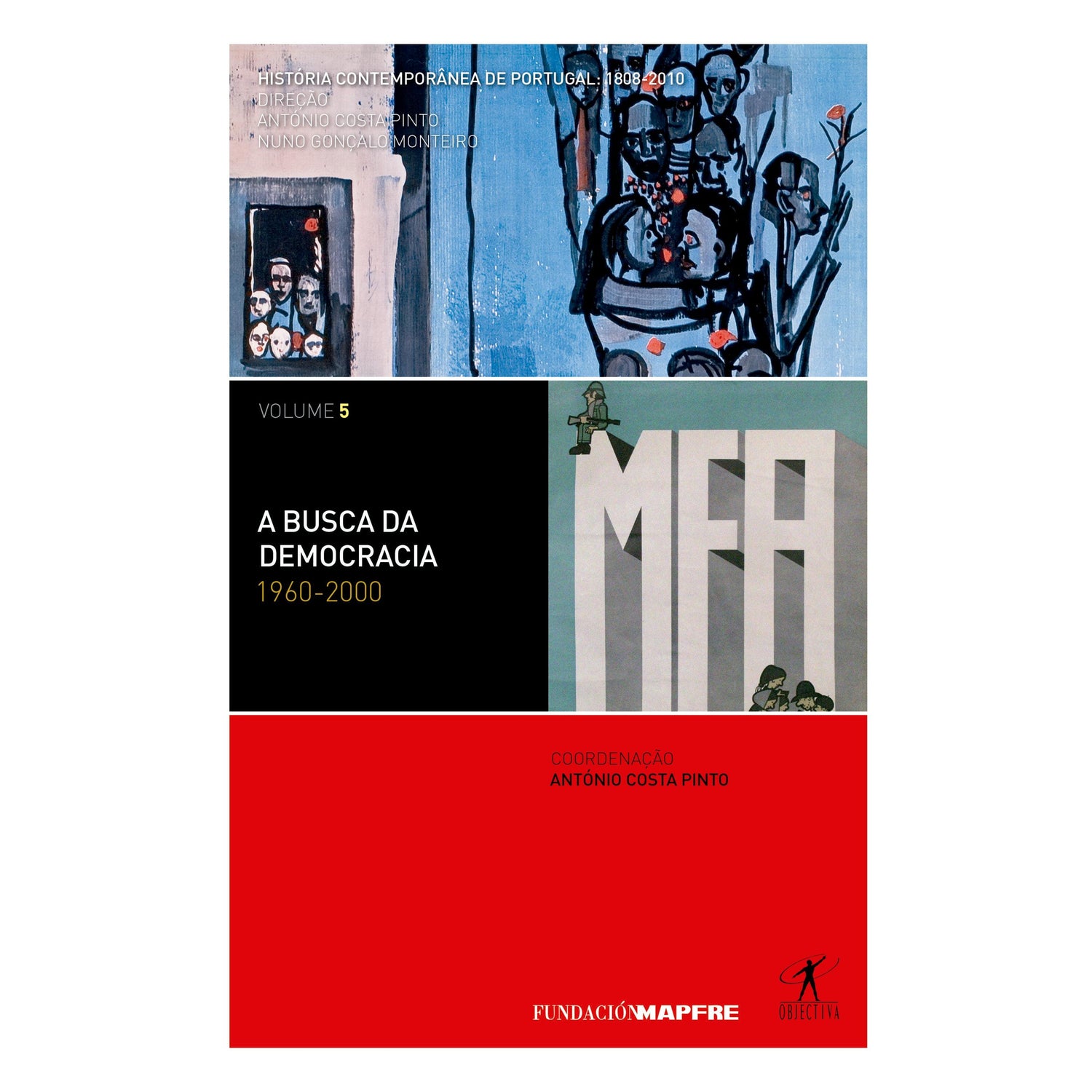 História Contemporânea de Portugal - Em Busca da Democracia de António Costa Pinto