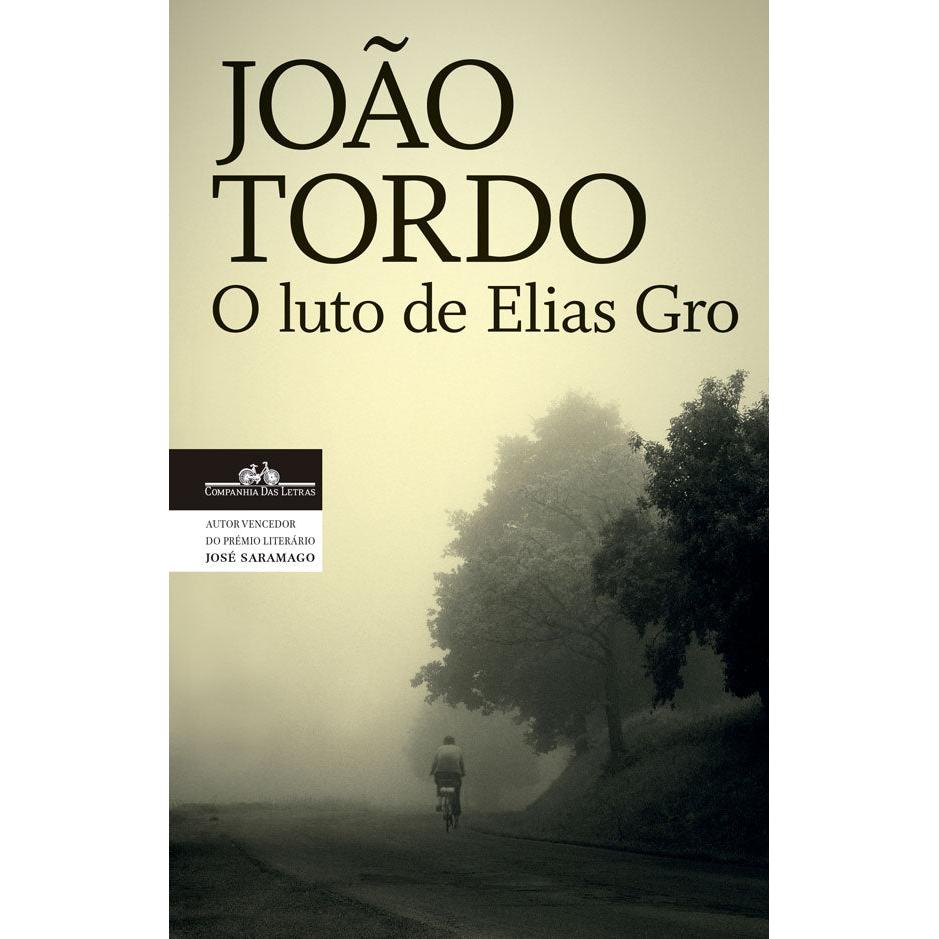 O Luto de Elias Gro de João Tordo