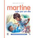 Martine - Mãe por um Dia de Gilbert Delahaye