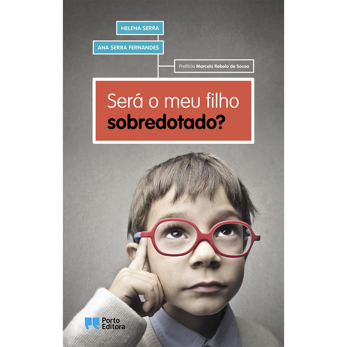 Será O Meu Filho Sobredotado? de Helena Serra