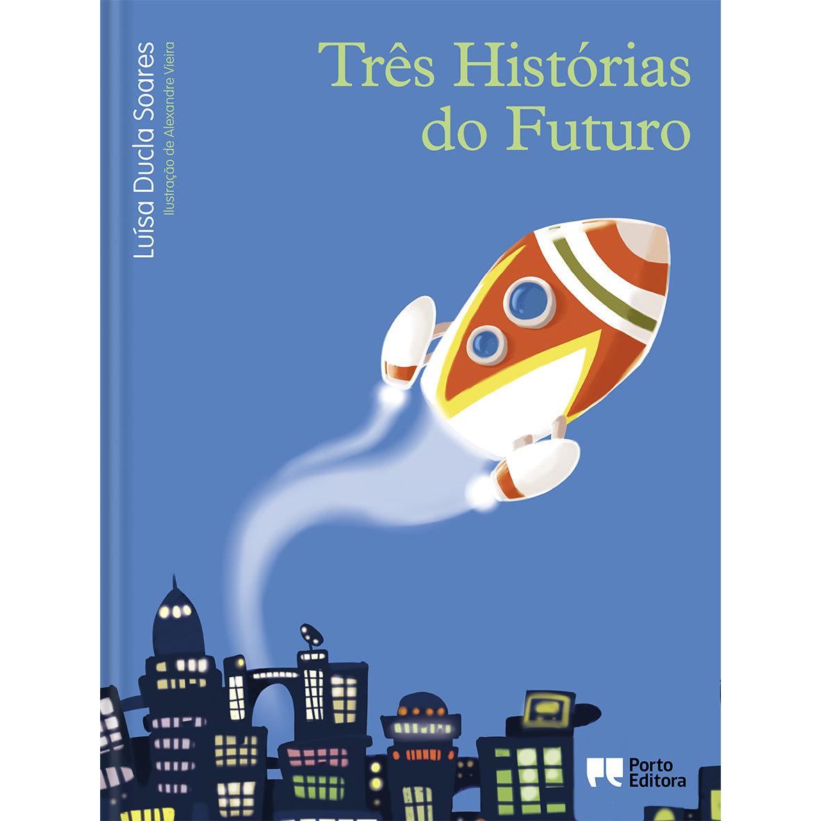 Três Histórias do Futuro de Luísa Ducla Soares