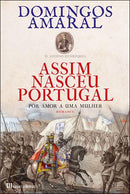 Assim Nasceu Portugal - Volume 1 de Domingos Amaral
