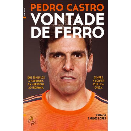 Vontade de Ferro de Pedro Castro
