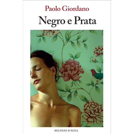 Negro e Prata de Paolo Giordano