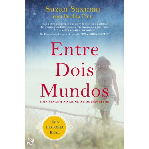 Entre Dois Mundos de Suzan Saxman