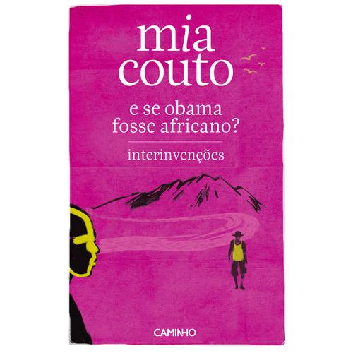 E se Obama Fosse Africano? de Mia Couto