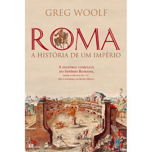 Roma: A História de um Império de Greg Woolf