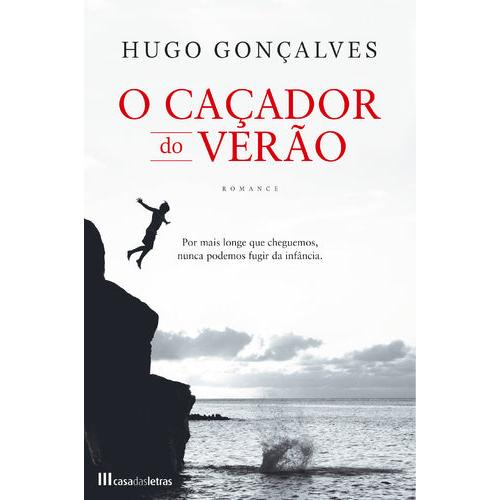 O Caçador do Verão de Hugo Gonçalves