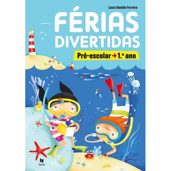 Férias Divertidas Pré-escolar - 1.º Ano