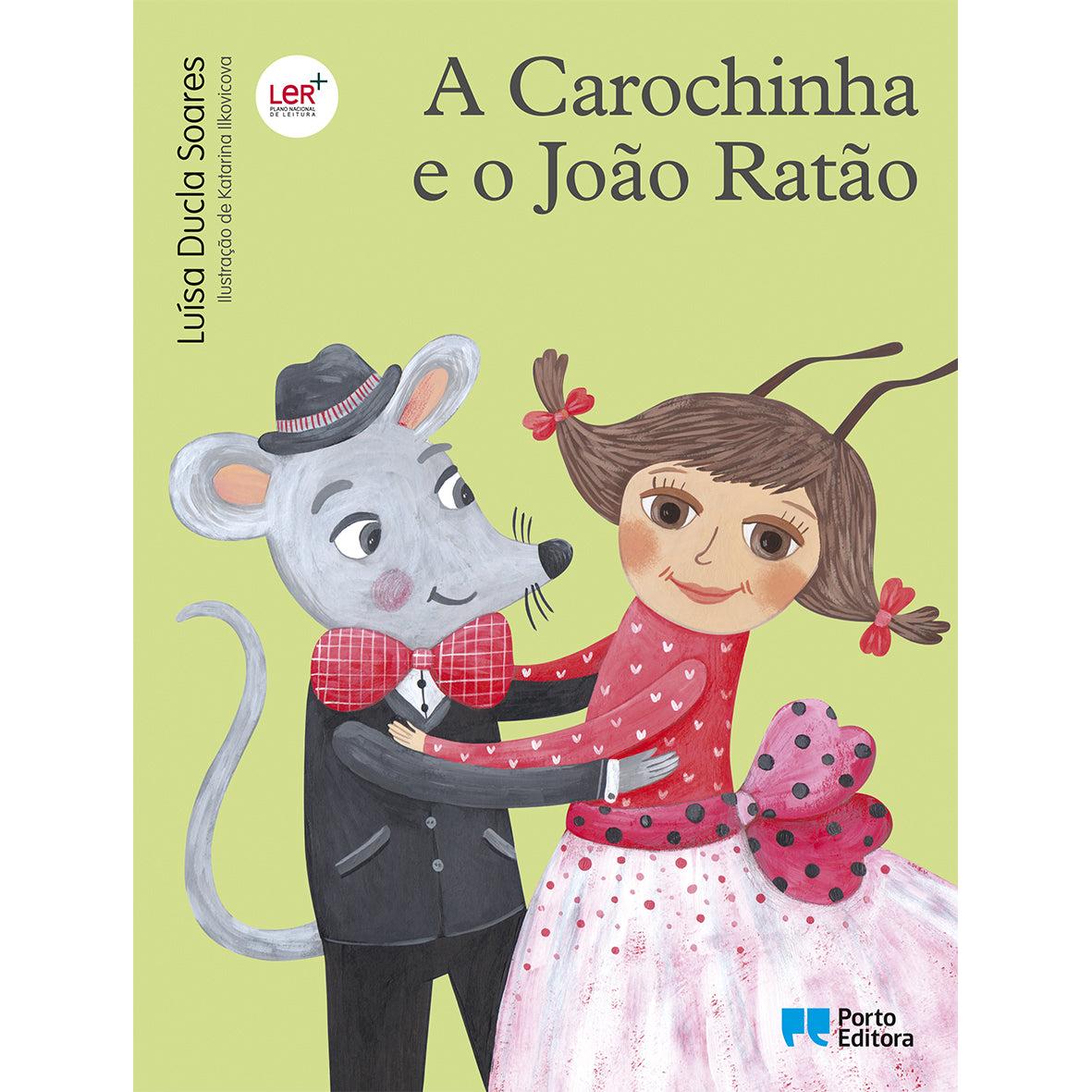 A Carochinha e o João Ratão de Luísa Ducla Soares