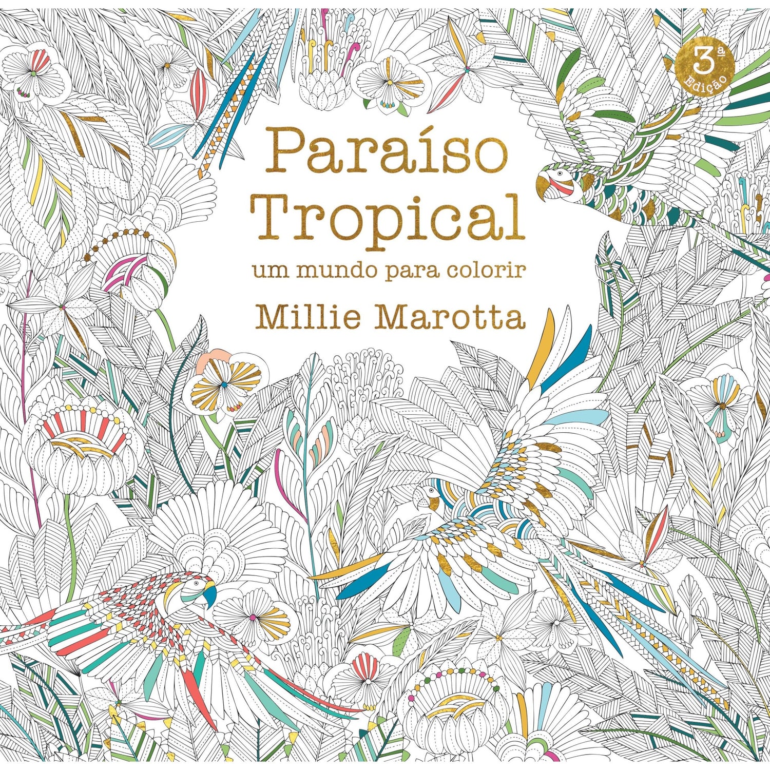 Paraíso Tropical - Um Mundo para Colorir