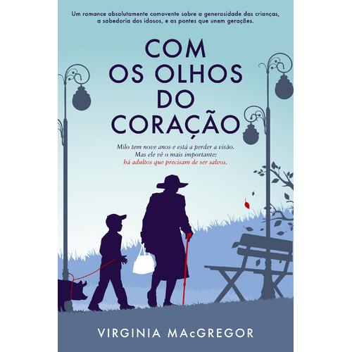Com os Olhos do Coração de Virginia MacGregor