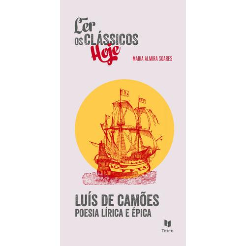 Camões, Poesia Lírica e Épica de Maria Almira Soares