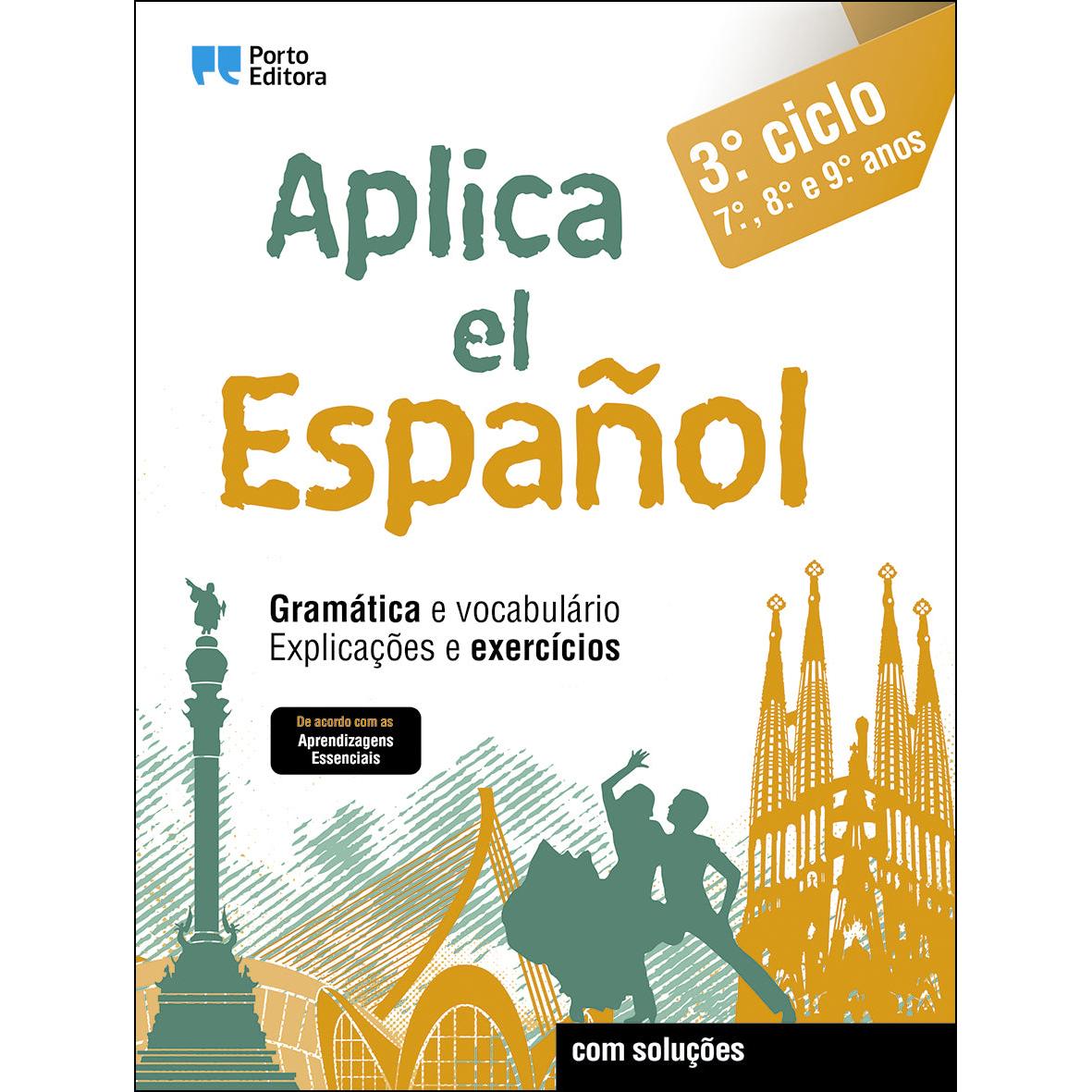 Aplica El Espanol - 3.º Ciclo - 7.º, 8.º e 9.º Anos