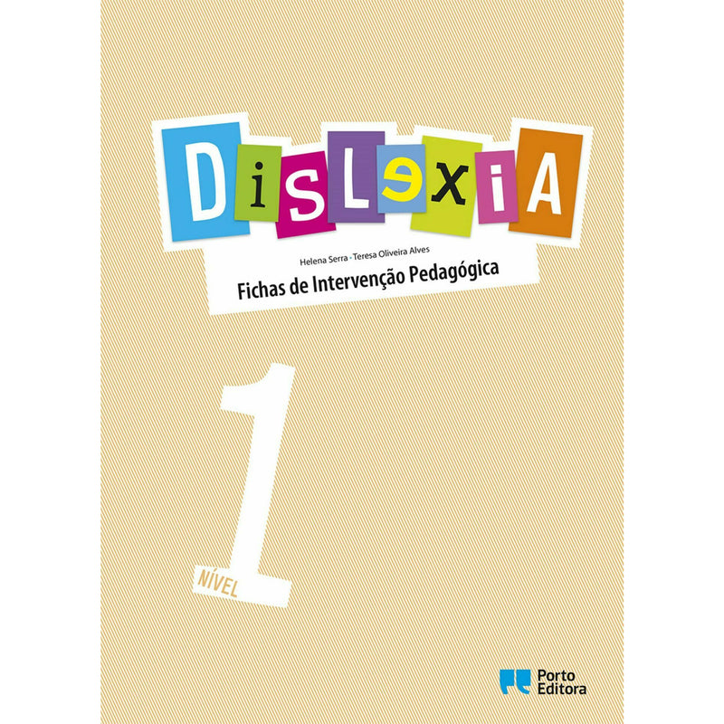Dislexia - Nível 1 de Helena Serra e Teresa Oliveira Alves