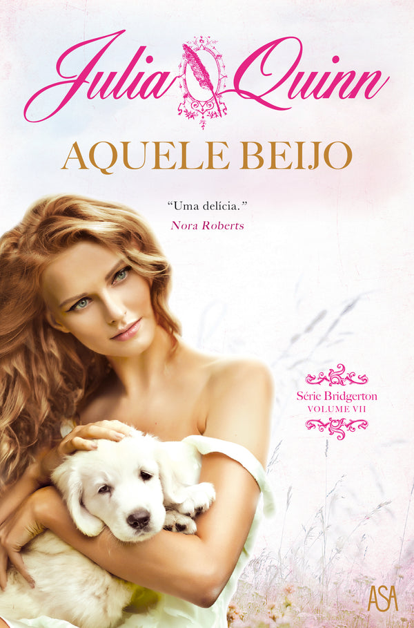 Aquele Beijo de Julia Quinn - Série Bridgerton - Volume VII