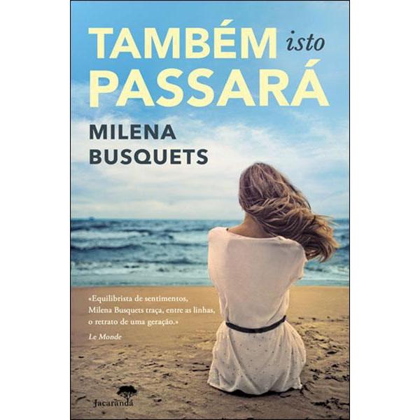 Também Isto Passará de Milena Busquets