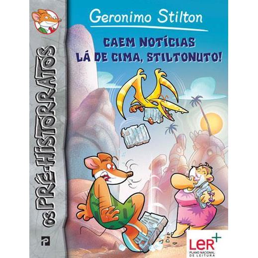 Caem Notícias Lá de Cima, Stiltonuto! de Geronimo Stilton - Nº.10