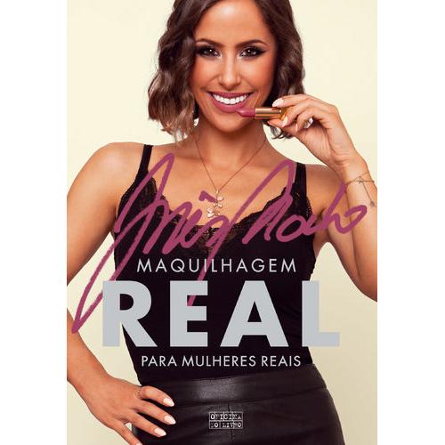 Maquilhagem Real Para Mulheres Reais de Inês Mocho