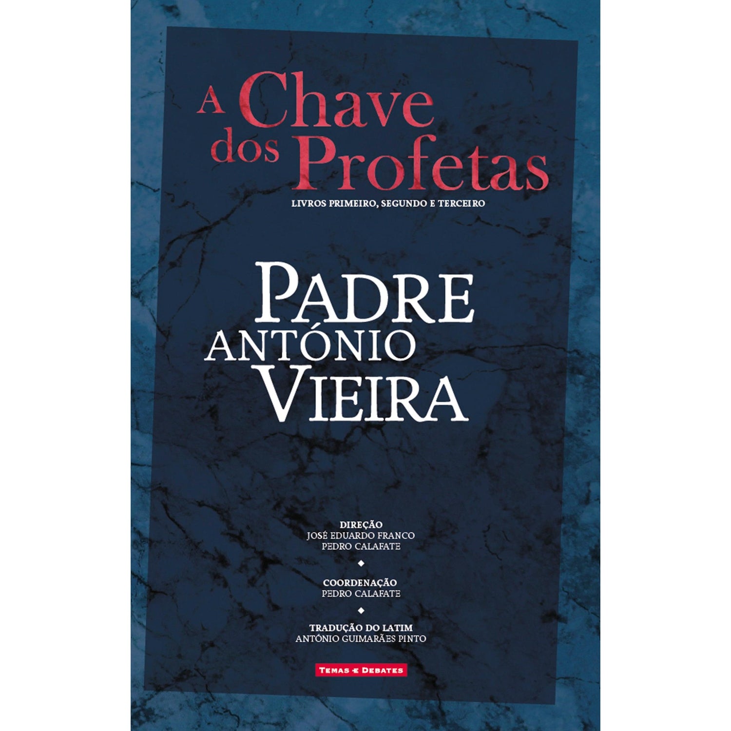 A Chave dos Profetas de Padre António Vieira