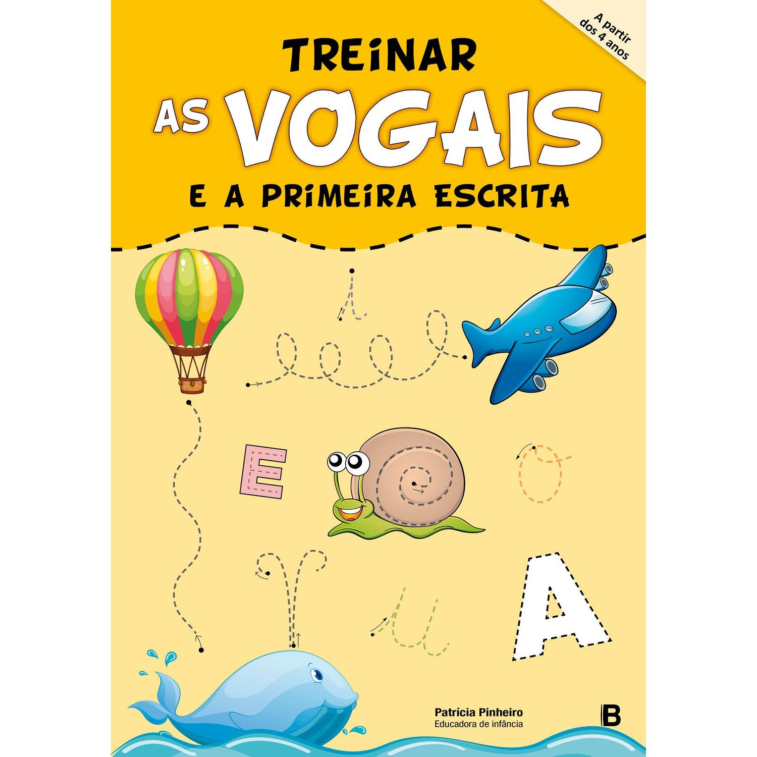 Treinar as Vogais e a Primeira Escrita de Patrícia Pinheiro