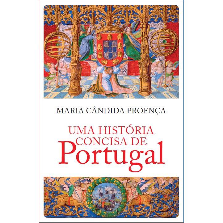 Uma História Concisa de Portugal de Maria Cândida Proença