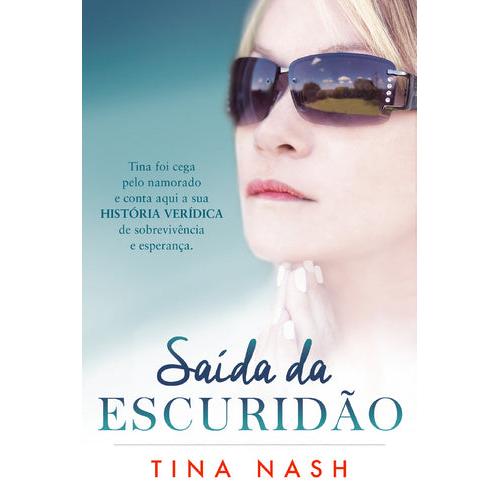 Saída da Escuridão de Tina Nash
