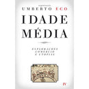 Idade Média IV - Explorações, Comércio e Utopias de Umberto Eco