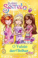 Reino Secreto N.º 7 de Rosie Banks - O Vulcão das Bolhas