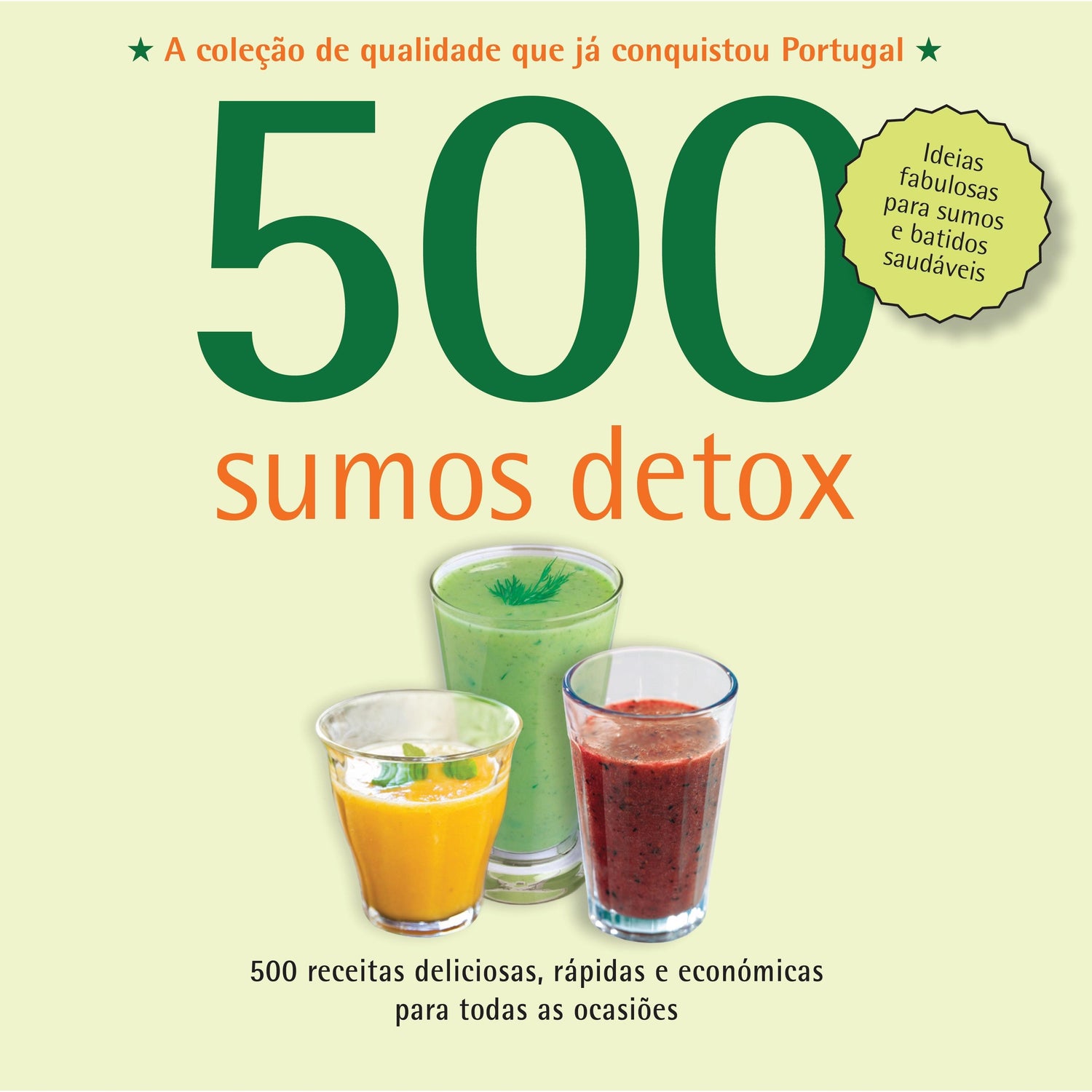 500 Receitas - Sumos Detox de Carol Beckerman