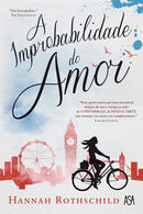 A Improbabilidade do Amor de Hannah Rothschild