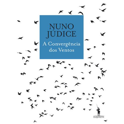 A Convergência dos Ventos de Nuno Júdice