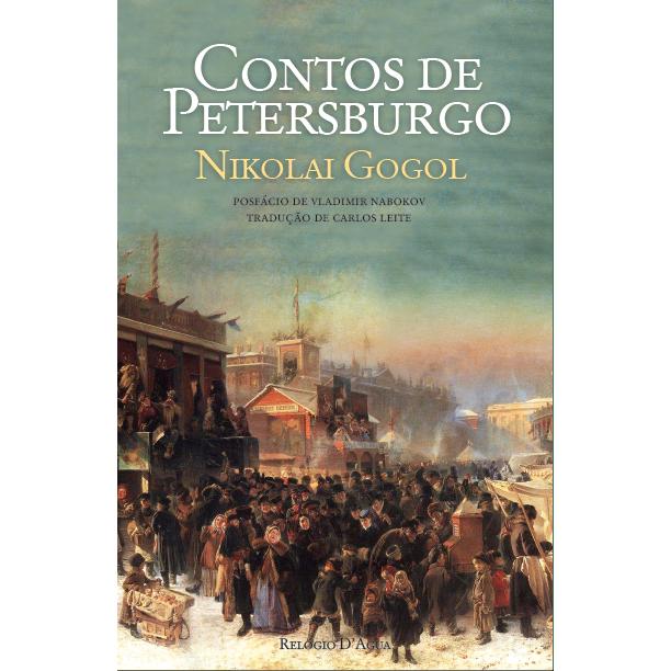 Contos de Petersburgo de Nikolai Vasil'Evich Gogol