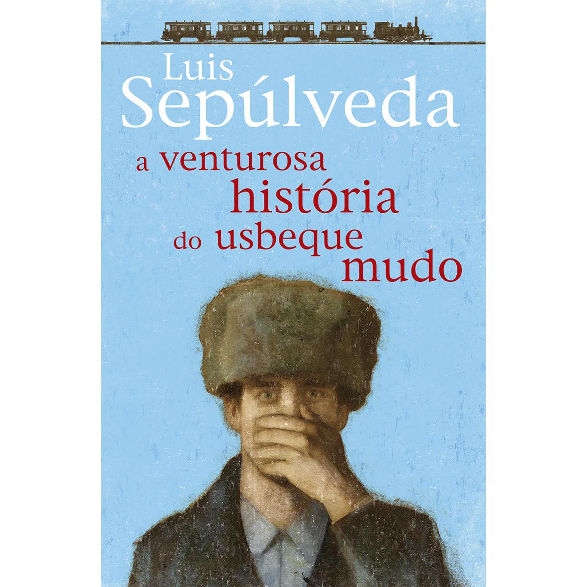 A Venturosa História do Usbeque Mudo de Luis Sepúlveda