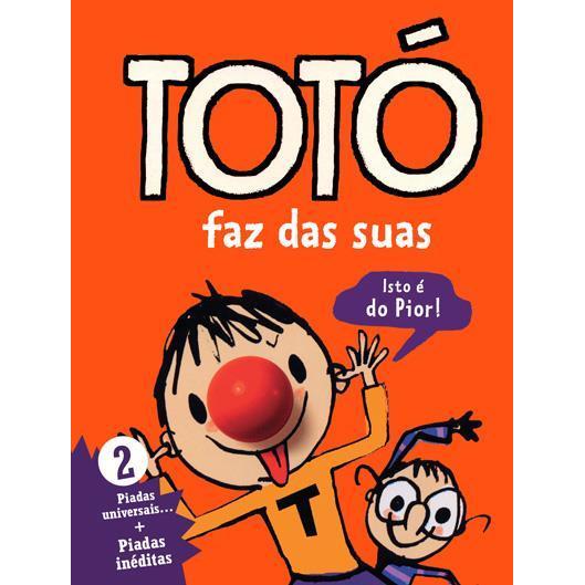 Totó Nº 2 - Totó Faz das Suas de Serge Bloch, Marie-Odile Fordacq e Franck Girard