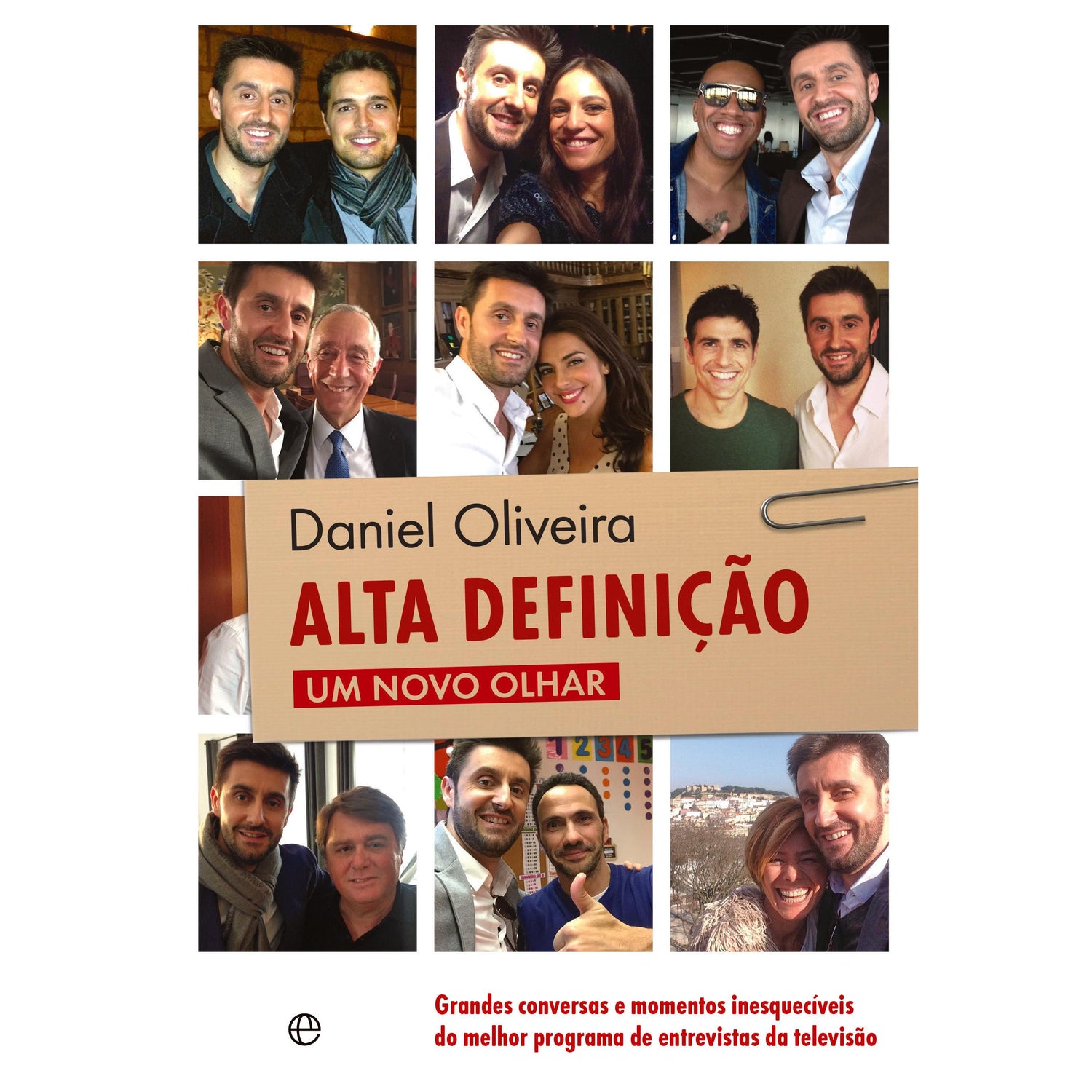 Alta Definição - Um Novo Olhar de Daniel Oliveira