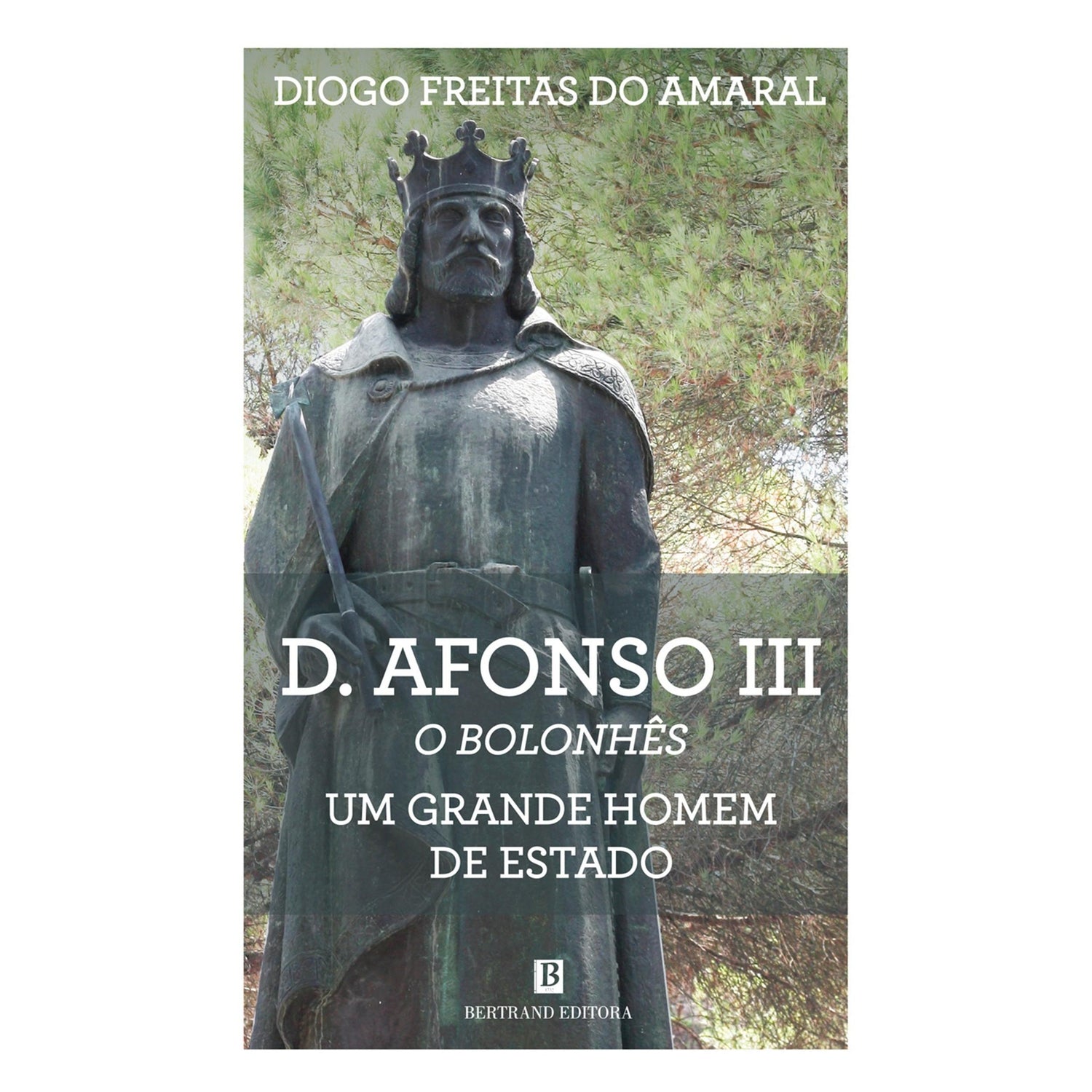 D. Afonso III de Diogo Freitas do Amaral