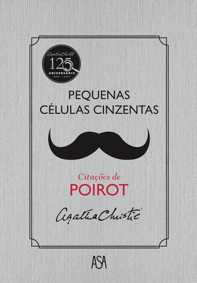 Pequenas Células Cinzentas de Agatha Christie - Citações de Poirot