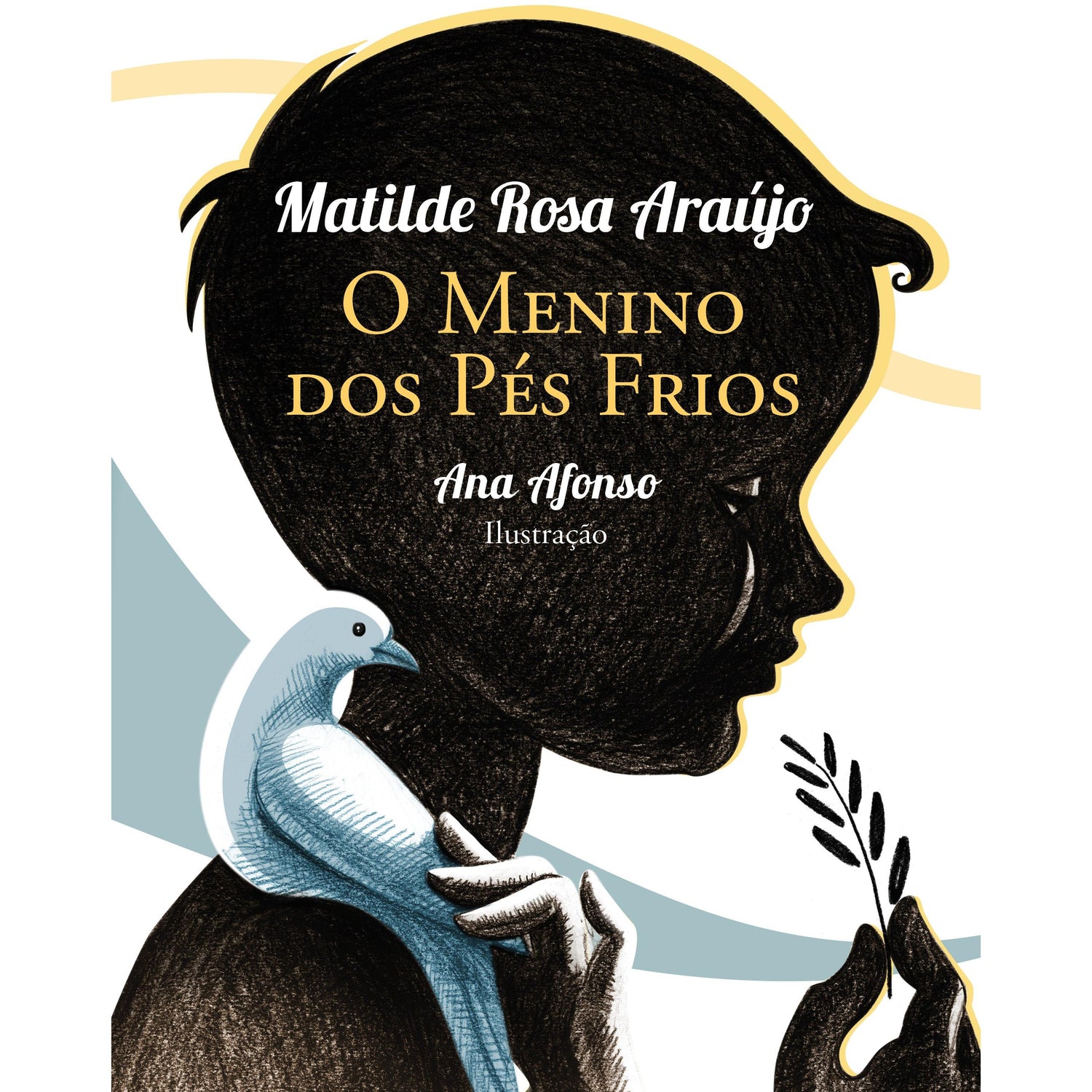 O Menino dos Pés Frios de Matilde Rosa Araújo