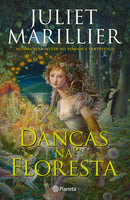 Danças na Floresta de Juliet Marillier
