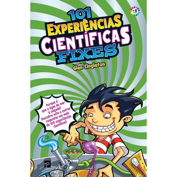 101 Experiências Científicas Fixes de Glen Singleton